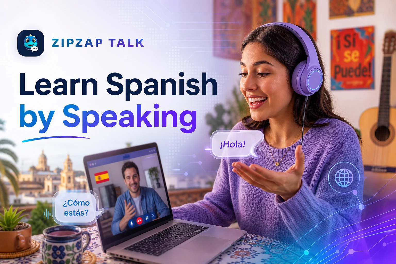 Learn Spanish by Speaking Online: A Practical Guide That Skips the Textbook Trap
